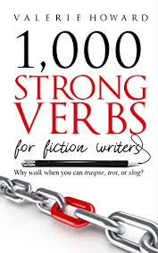 1000 Strong Verbs for  Fiction  Writers