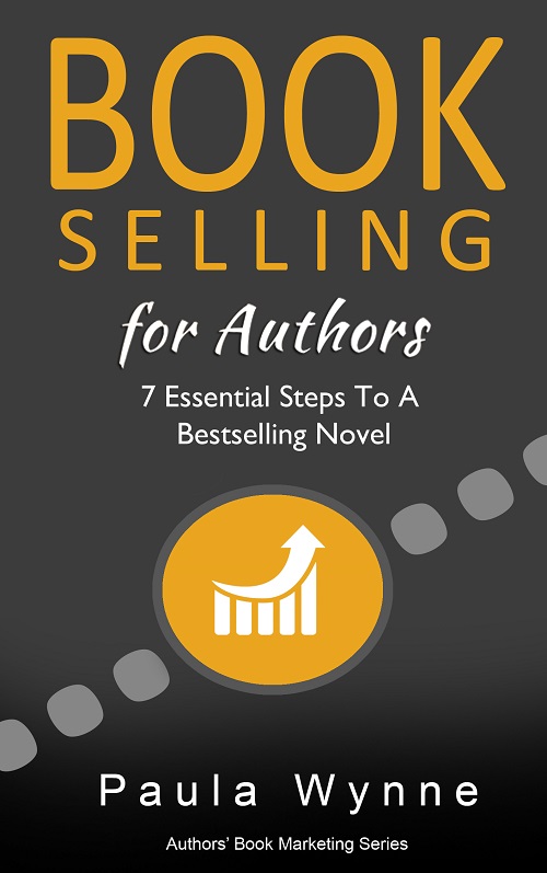 Book Selling for Authors: 7 Essential Steps To A Bestselling Novel