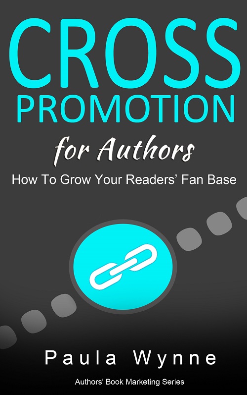 Book Promotion for Authors: How To Grow Your Readers' Fan Base With Cross Promotions