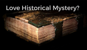 Love Historical Mystery?