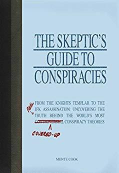 Skeptic's Guide to Conspiracies