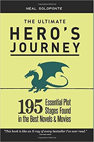 The Ultimate Hero's Journey: 195 Essential Plot Stages Found in the Best Novels & Movies